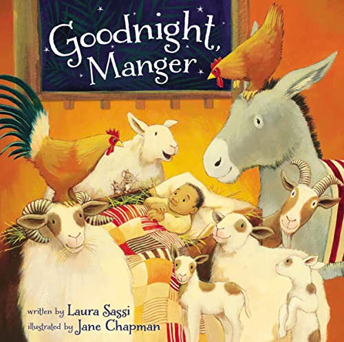 Goodnight, Manger by Laura Sassi, Jane Chapman, 9780310755715