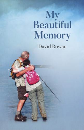 My Beautiful Memory by David Rowan, 9781785357640
