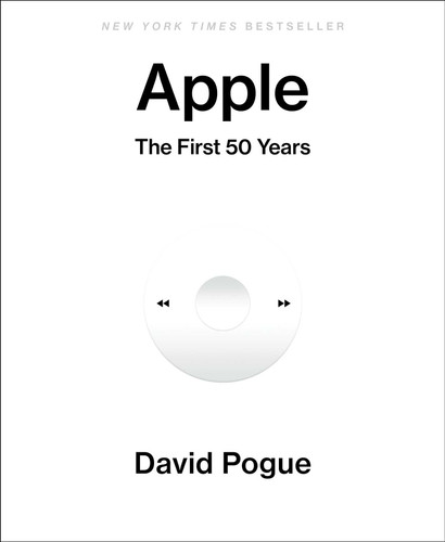 Apple (The First 50 Years) by David Pogue, 9781982134594