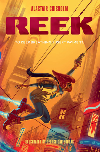 Reek by Alastair Chisholm, George Caltsoudas, 9781454962823
