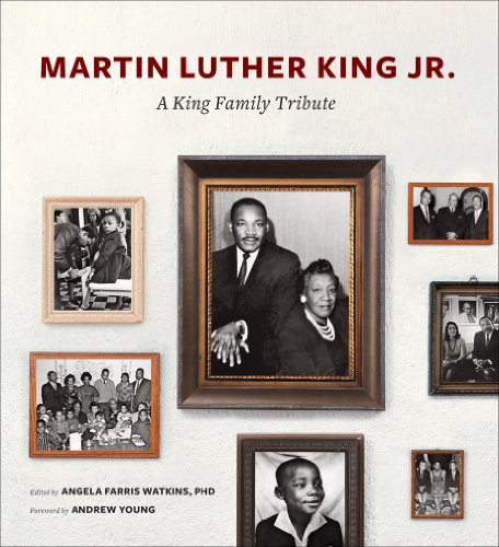Martin Luther King Jr. (A King Family Tribute) by Angela Farris Watkins, Andrew Young, 9781419702693