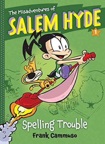 The Misadventures of Salem Hyde (Book One: Spelling Trouble) by Frank Cammuso, 9781419708046 The Misadventures of Salem Hyde (Book One: Spelling Trouble) by Frank Cammuso, 9781419708046
