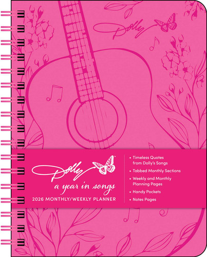 Dolly Parton A Year in Songs Deluxe Organizer 2026 Weekly Planner Calendar by Andrews McMeel Publishing, 9781524896539