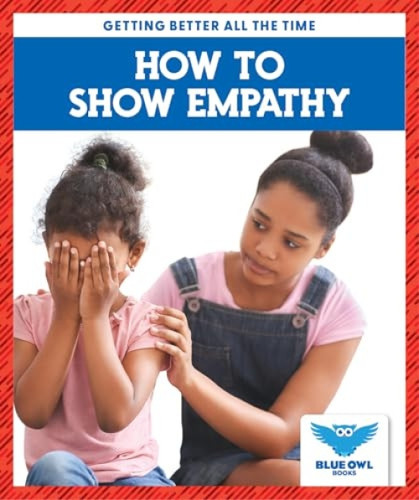 How to Show Empathy - 9798892138956 by Golriz Golkar