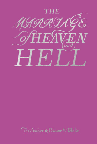 William Blake: Marriage of Heaven & Hell (Miniature Edition) by William Blake, Sibylle Erle, Jason Whittaker, 9781849769983