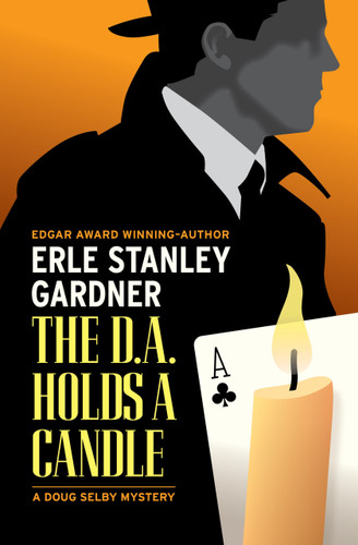 The D.A. Holds a Candle by Erle Stanley Gardner, 9798337202754