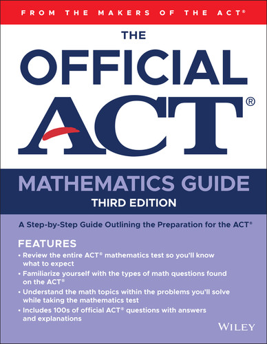 The Official ACT Mathematics Guide by ACT, 9781394407347