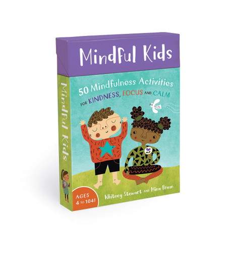 Mindful Kids (50 Mindfulness Activities for Kindness, Focus and Calm) by Whitney Stewart, Mina Braun, 9781782853275 Mindful Kids (50 Mindfulness Activities for Kindness, Focus and Calm) by Whitney Stewart, Mina Braun, 9781782853275