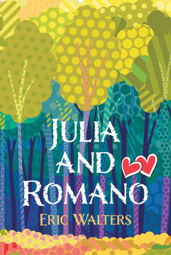Julia and Romano by Eric Walters, 9781770868236