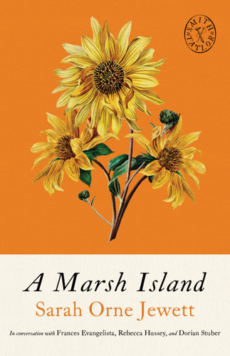 A Marsh Island by Sarah Orne Jewett, 9781961884854