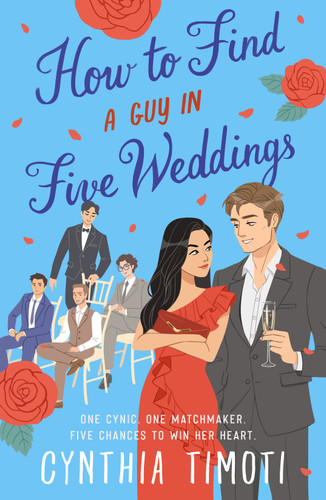 How to Find a Guy in Five Weddings by Cynthia Timoti, 9781250343482
