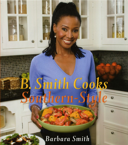 B. Smith Cooks Southern-Style by Barbara Smith, 9781451671971