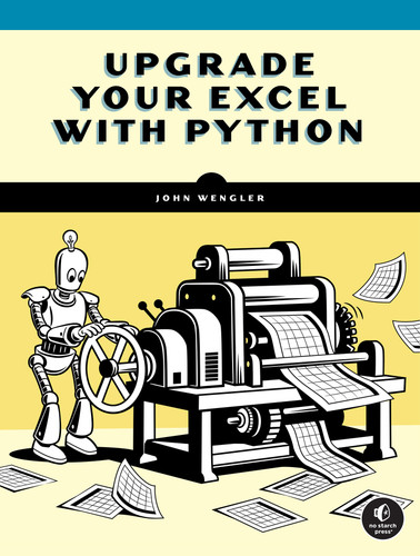 Automate the Excel Stuff with Python by John Wengler, 9781718504646