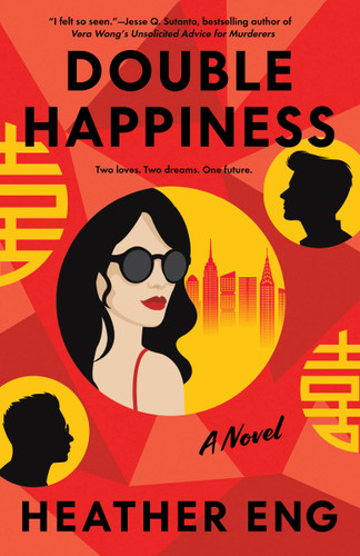Double Happiness (A Novel) by Heather Eng, 9798217046980