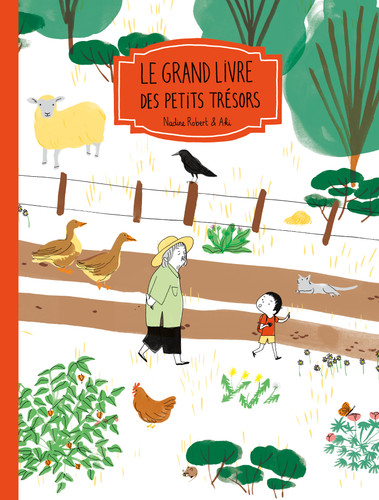 Le grand livre des petits trésors (French Edition) - 9782924332832 by Nadine Robert, Aki, 9782924332832