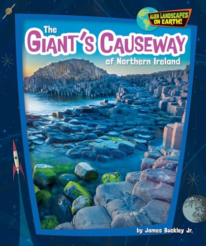 The Giant's Causeway of Northern Ireland by James Buckley Jr., 9798895776186