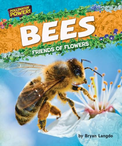 Bees (Friends of Flowers) by Bryan Langdo, 9798895776254