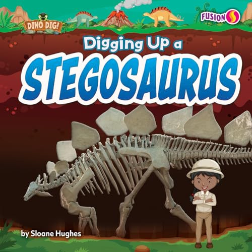 Digging Up a Stegosaurus - 9798895777817 - 9798895777817 by Sloane Hughes, N/A
