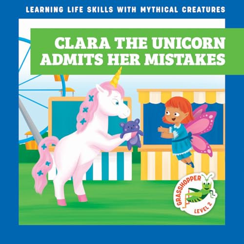 Clara the Unicorn Admits Her Mistakes by Tracy J. Hora, Liliana Pérez, 9798896623076