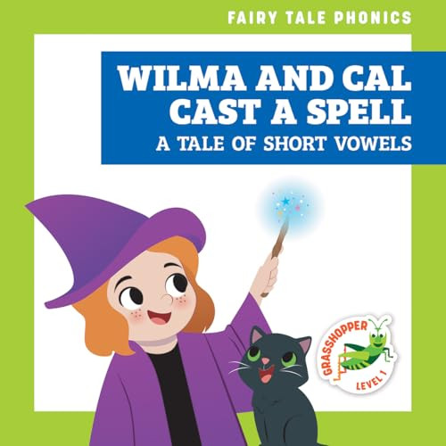 Wilma and Cal Cast a Spell (A Tale of Short Vowels) - 9798896623052 by Rebecca Donnelly, Carissa Harris, 9798896623052