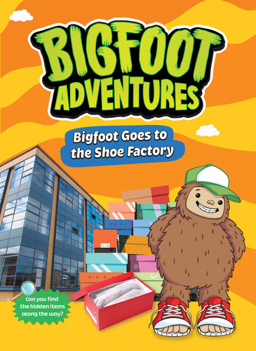 Bigfoot Goes to the Shoe Factory by E. Norm Usfoot, 9798899131059