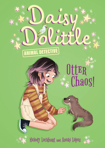 Otter Chaos! by Melody Lockhart, Anuki Lopez, 9798899131240