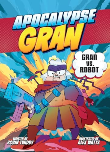 Gran vs. Robot - 9798899132070 by Robin Twiddy, Alex Watts