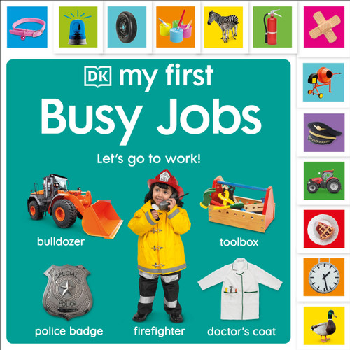 My First Busy Jobs (Let's Go To Work!) by DK, 9798217305735