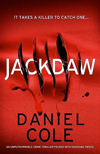 Jackdaw (An unputdownable crime thriller packed with shocking twists) by Daniel Cole, 9781805082750