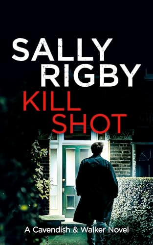 Kill Shot by Sally Rigby, 9781805085850
