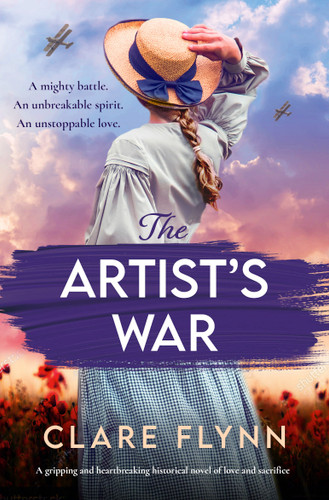The Artist's War (A gripping and heartbreaking historical novel of love and sacrifice) by Clare Flynn, 9781805087267 The Artist's War (A gripping and heartbreaking historical novel of love and sacrifice) by Clare Flynn, 9781805087267