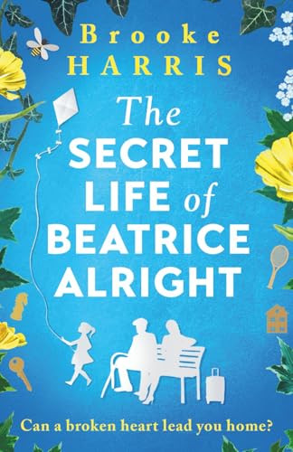 The Secret Life of Beatrice Alright by Brooke Harris, 9781805087489