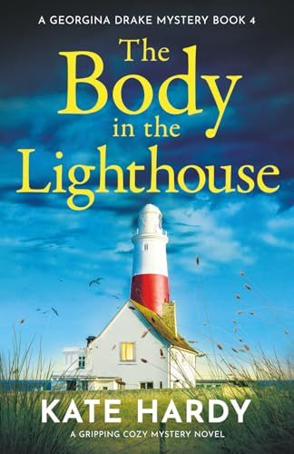 The Body in the Lighthouse (A gripping cosy mystery novel) by Kate Hardy, 9781805087519
