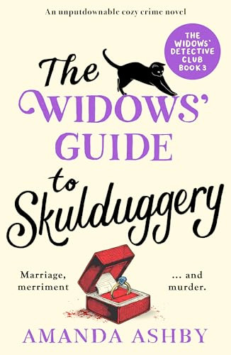The Widows' Guide to Skulduggery (An unputdownable cozy crime novel) by Amanda Ashby, 9781805088028