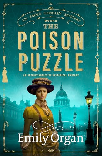 The Poison Puzzle (An utterly addictive historical mystery) by Emily Organ, 9781805088837