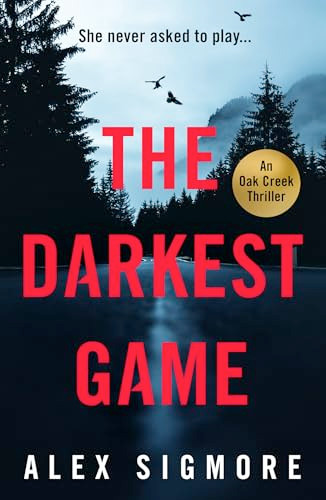 The Darkest Game by Alex Sigmore, 9781837000067