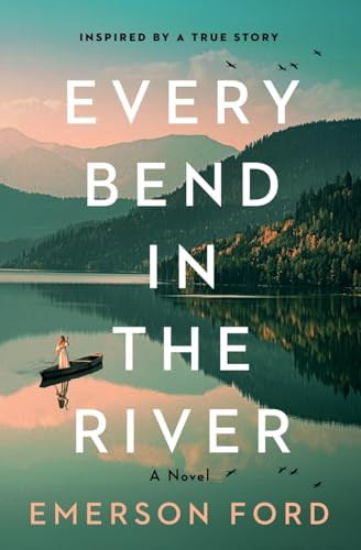Every Bend in the River by Emerson Ford, 9781805089117