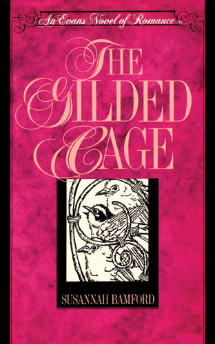 The Gilded Cage by Susannah Bamford, 9781590773703