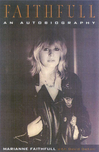 Faithfull (An Autobiography) by Marianne Faithfull, David Dalton, 9780815410461