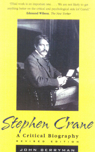 Stephen Crane (A Critical Biography) by John Barryman, 9780815411154