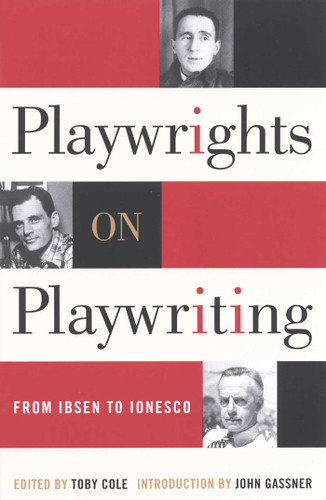Playwrights on Playwriting (From Ibsen to Ionesco) by Toby Cole, 9780815411413