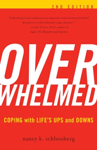 Overwhelmed (Coping with Life's Ups and Downs) by Nancy K. Schlossberg, 9781590771266