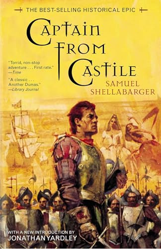 Captain From Castile (The Best-Selling Historical Epic) by Samuel Shellabarger, 9781882593620