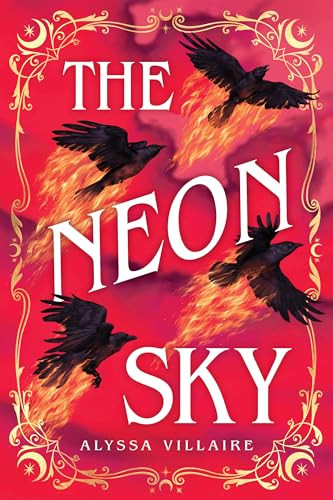 The Neon Sky by Alyssa Villaire, 9780316574983