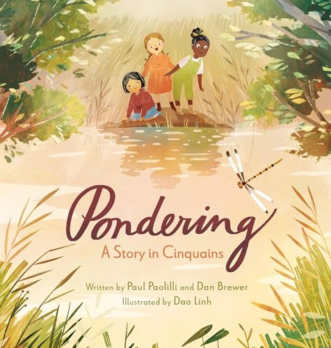 Pondering (A Story in Cinquains) by Daniel Brewer, Paul Paolilli, Dao Thuy Linh, 9781546008668