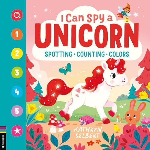 I Can Spy a Unicorn (Spotting, Counting, Colors) by Kathryn Selbert, Buster Books, 9781837251469