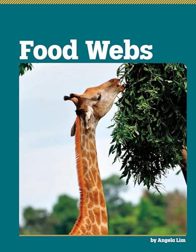 Food Webs - 9798875305924 by Angela Lim