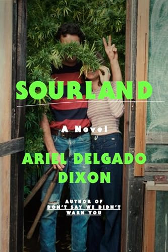 Sourland (A Novel) by Ariel Delgado Dixon, 9780593243534