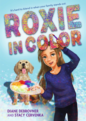 Roxie in Color ((A Heartfelt Story of Friendship, Identity, Blindness, Guide Dog Perspective and Family Life for Middle Grade Readers Ages 9-12)) by Diane Debrovner, Stacy Cervenka, 9781536246605