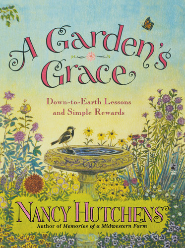 A Gardens Grace by Nancy Hutchens, 9780671568498